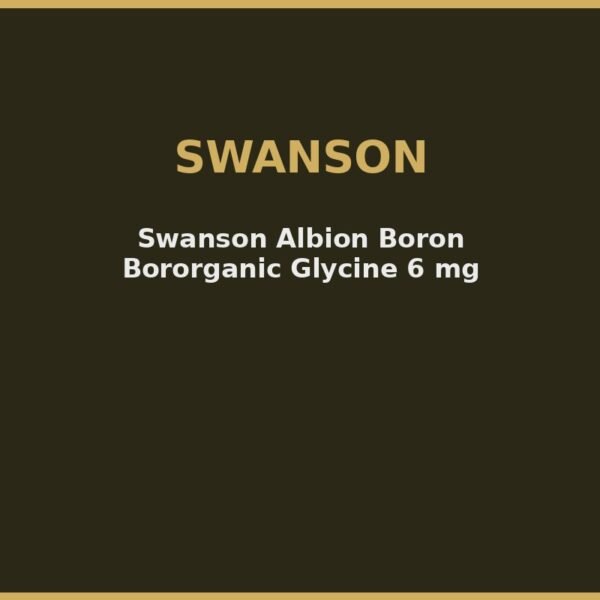 Swanson Albion Boron Bororganic Glycine 6 mg