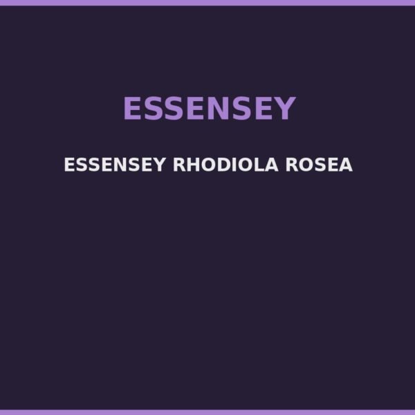ESSENSEY RHODIOLA ROSEA