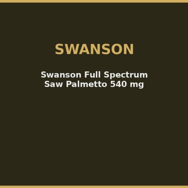 Swanson Full Spectrum Saw Palmetto 540 mg