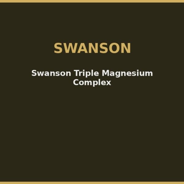 Swanson Triple Magnesium Complex