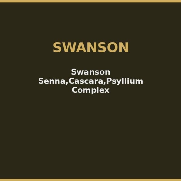 Swanson Senna,Cascara,Psyllium Complex