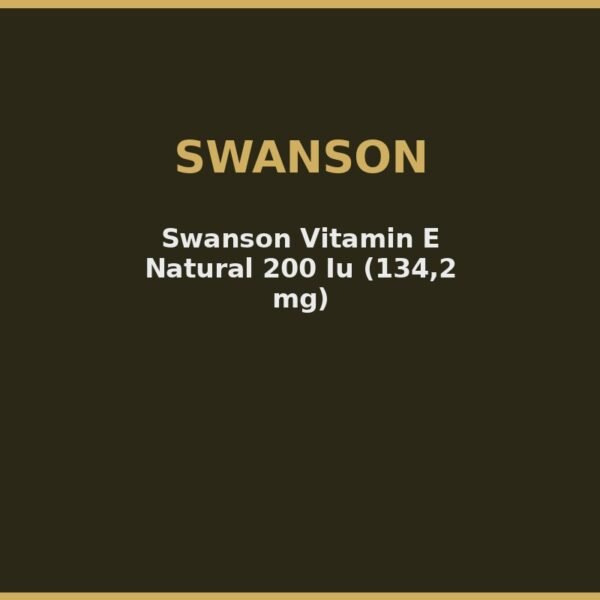 Swanson Vitamin E Natural 200 Iu (134,2 mg)