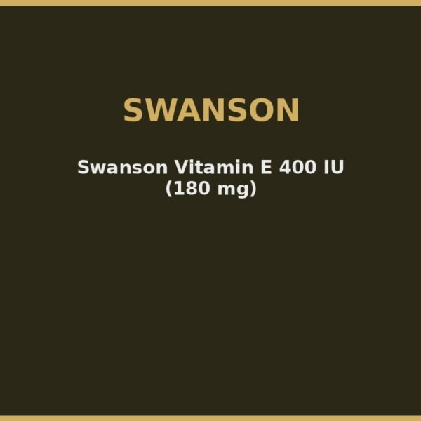 Swanson Vitamin E 400 IU (180 mg)