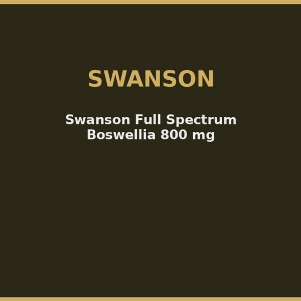 Swanson Full Spectrum  Boswellia 800 mg