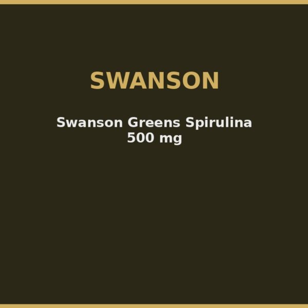Swanson Greens Spirulina 500 mg