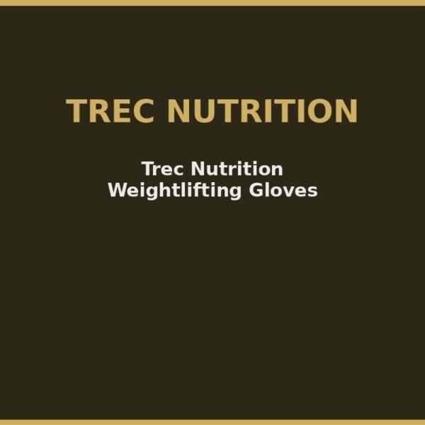 Trec Nutrition Weightlifting Gloves